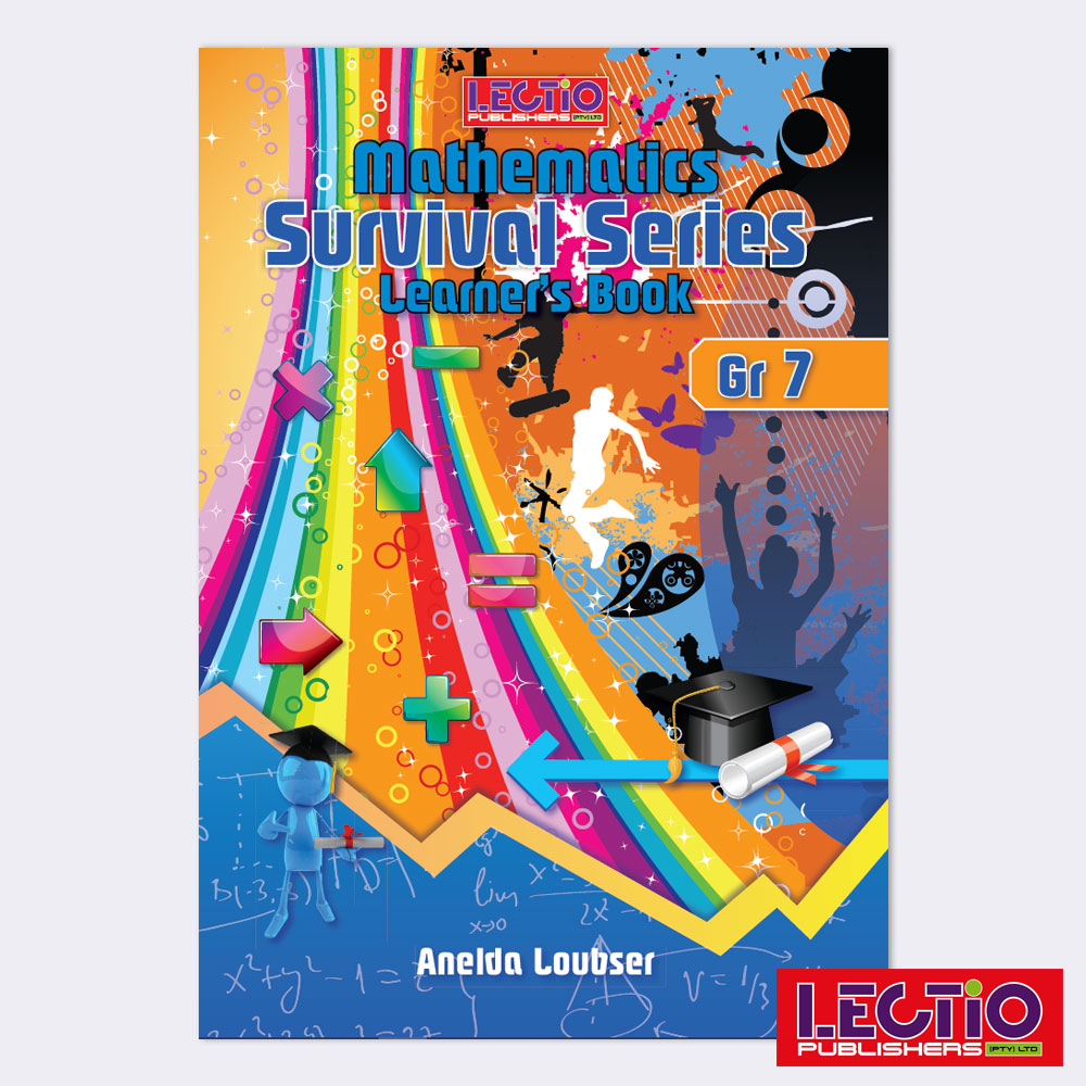 Mathematics Survival Series - Learner Workbook (Grade 7)