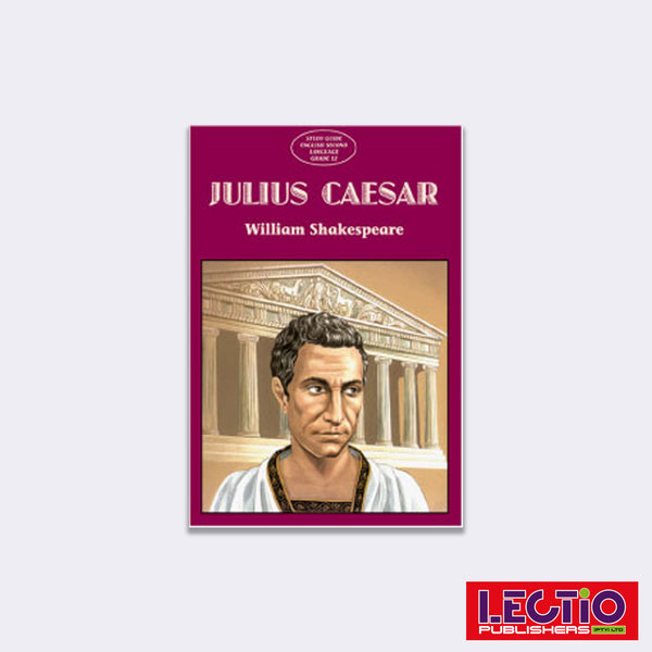 Julius Ceasar Study Guideline – Lectio Publishers